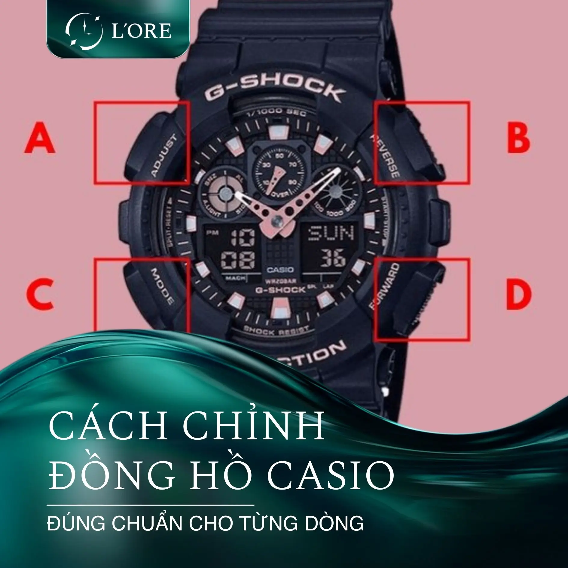 Cách chỉnh đồng hồ Casio đúng chuẩn cho từng dòng