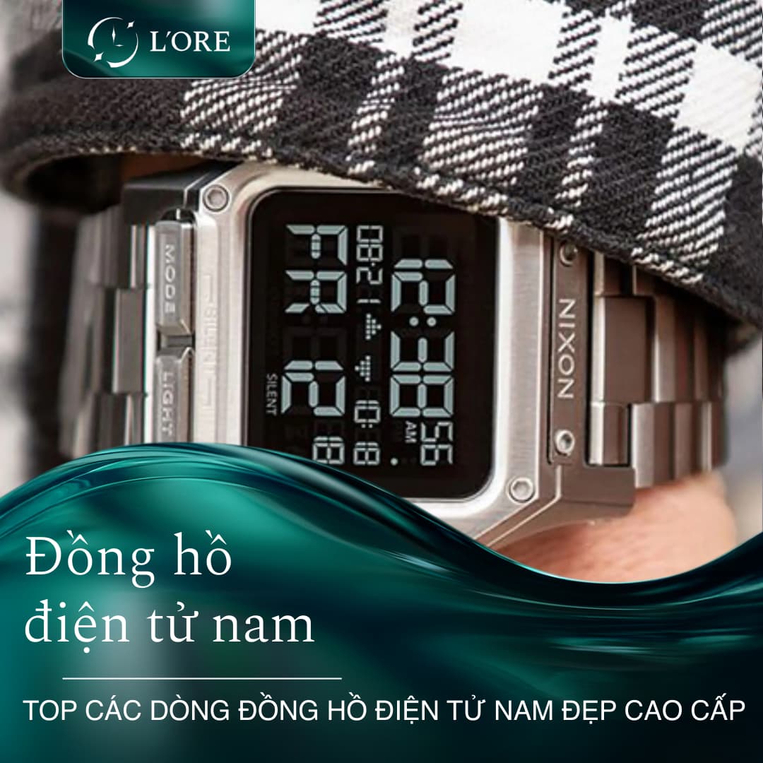 Đồng hồ điện tử nam: Top các dòng đồng hồ điện tử nam đẹp cao cấp