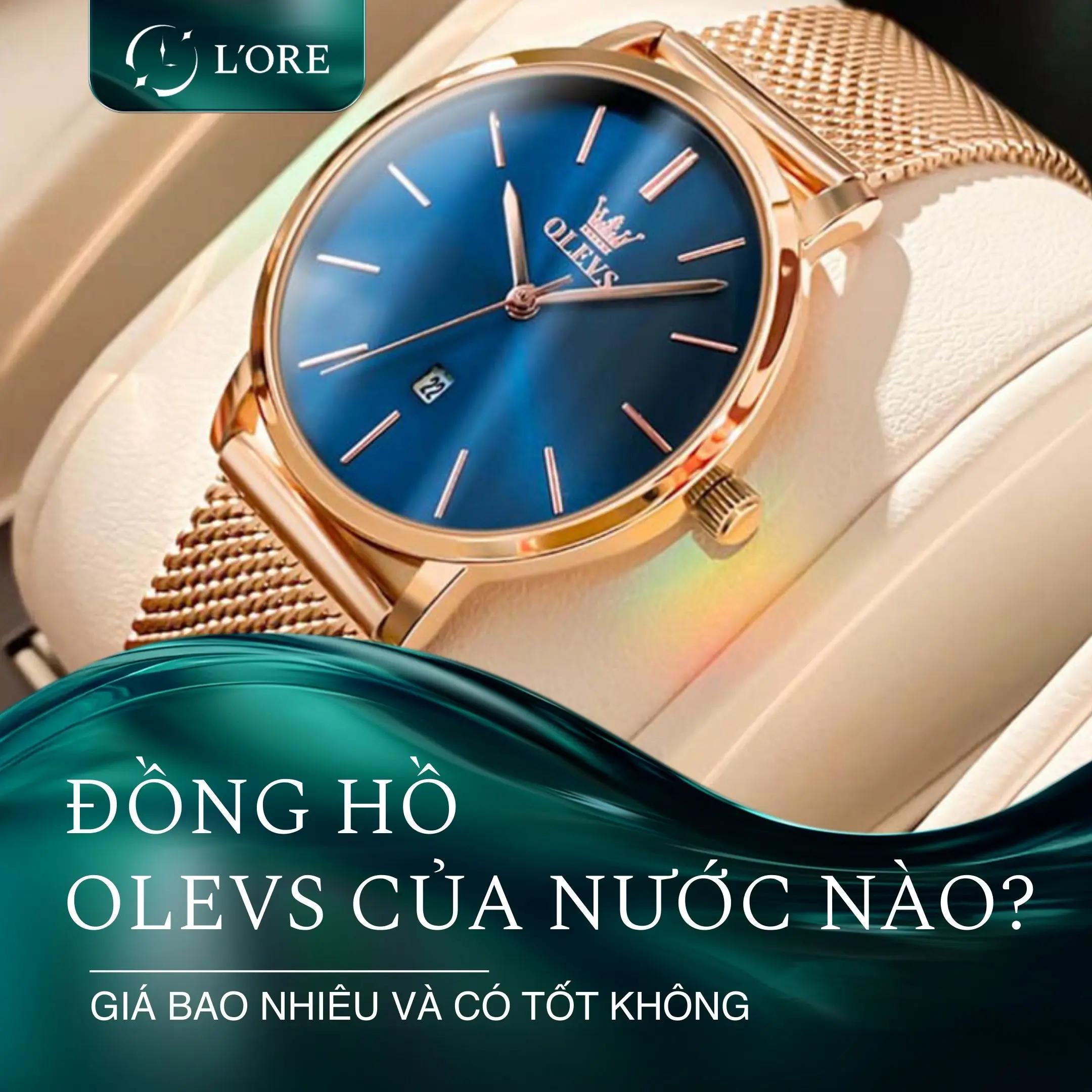 Đồng hồ Olevs là gì? Đánh giá chi tiết thương hiệu Olevs từ A–Z
