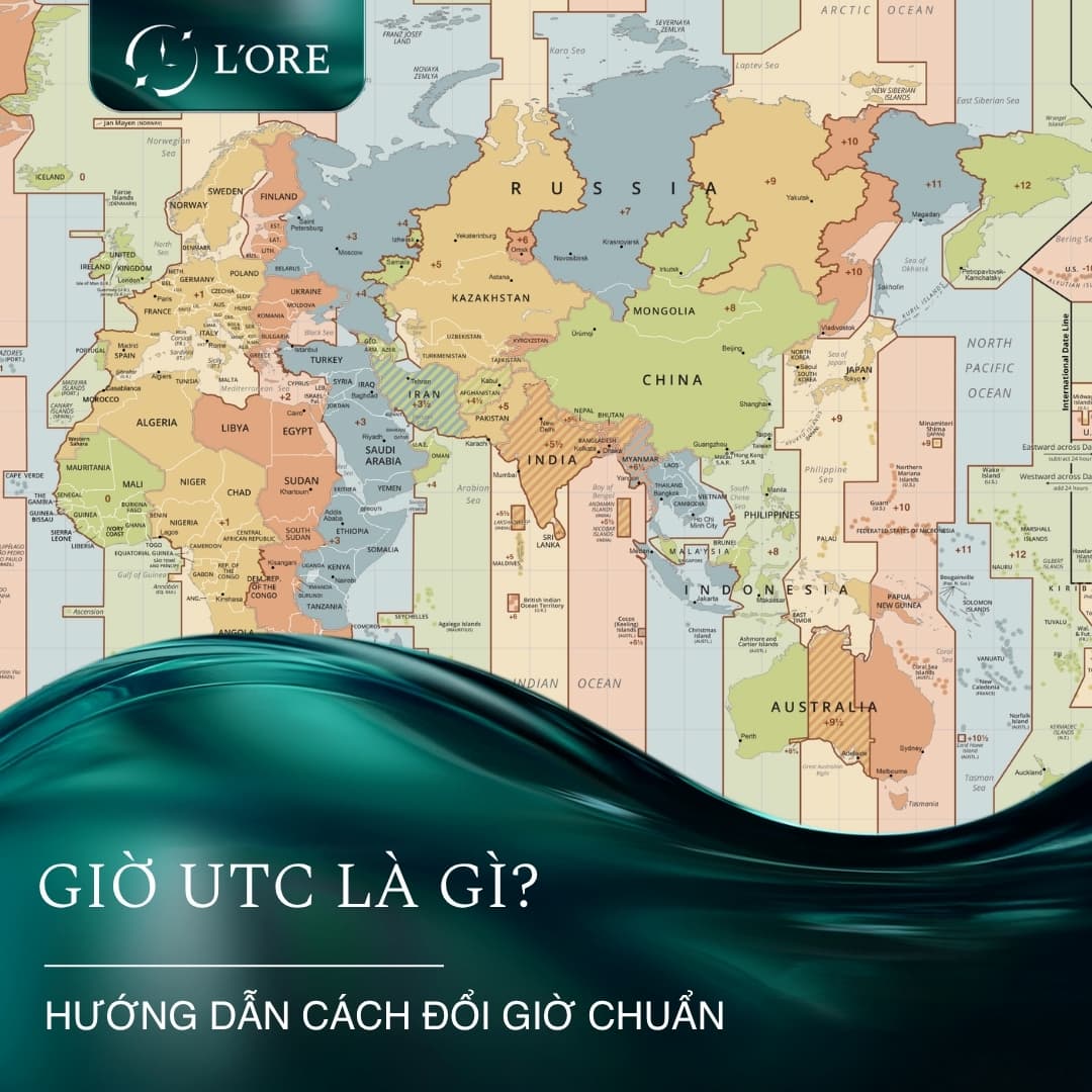 Giờ UTC là gì? Hướng dẫn cách đổi giờ UTC sang giờ Việt Nam chuẩn