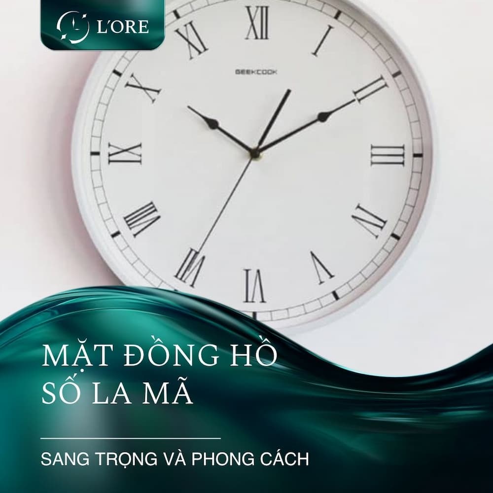 Khám phá 15+ mẫu đồng hồ số La Mã sang trọng và tinh tế